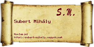 Subert Mihály névjegykártya